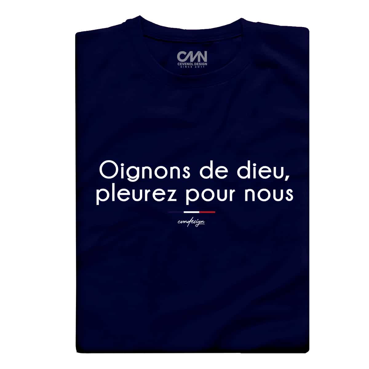 Oignons de Dieu, priez pour nous- le Tee-Shirt